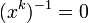 ~^{-1} = 0 