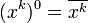 ^0 = \overline{x^k} 