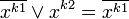 \overline{x^{k1} } \lor x^{k2} = \overline{x^{k1} } 