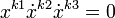 x^{k1} \dot x^{k2} \dot x^{k3} = 0 