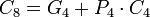 C_{8} = G_{4} + P_{4} \cdot C_{4}