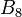 B_{8}\,