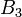 B_{3}\,