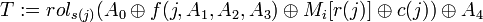 T:=rol_{s} \oplus M_i \oplus c) \oplus A_4~~