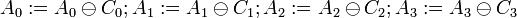 A_0:=A_0 \ominus C_0; A_1:=A_1 \ominus C_1;A_2:= A_2 \ominus C_2; A_3:= A_3 \ominus C_3 ~~