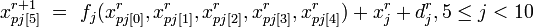 x_{pj}^{r+1}\ =\ f_j + x_j^r + d_j^r, 5 \le j < 10