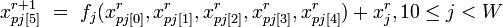 x_{pj}^{r+1}\ =\ f_j + x_j^r, 10 \le j < W