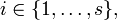 i\in\{1,\dots,s\},