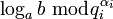 \log_a{b}\;\bmod{q_i^{\alpha_i}}