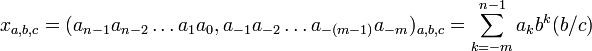 x_{a,b,c} =}a_{-m})_{a,b,c} = \sum_{k=-m}^{n-1} a_k b^k