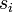 \ s_i