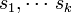\ s_1,\cdots\,s_k
