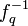 f_q^{-1}