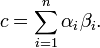 c = \sum_{i = 1}^n \alpha_i \beta_i.
