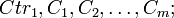Ctr_1,C_1,C_2,\ldots,C_m;