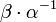 \beta \cdot \alpha^{-1}