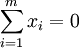 \sum_{i=1}^m x_i =0 