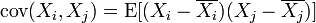 \operatorname{cov}= \operatorname{E} 