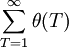\sum_{T=1}^{\infty}\theta