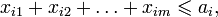 x_{i1}+x_{i2}+\ldots+x_{im}\leqslant a_i,