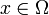 x\in\Omega