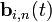 \mathbf{b}_{i,n}
