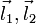 \vec{l}_1,\vec{l}_2
