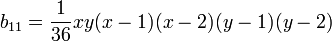 b_{11} =  \frac{1}{36}xy