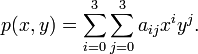 p = \sum_{i=0}^3 \sum_{j=0}^3 a_{i j} x^i y^j.