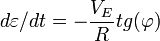 d \varepsilon/dt=-\frac{V_E}{R}tg