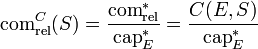 \text{com}^C_\text{rel}=\frac{\text{com}^*_\text{rel}}{\text{cap}^*_E}=\frac{C}{\text{cap}^*_E}