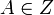 A \in Z\,