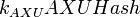 k_{AXU} AXUHash \,