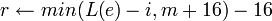 r \leftarrow min-i,m+16)-16