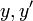 y,y^{\prime}\,