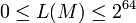 0 \le L \le 2^{64}
