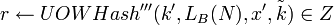 r \leftarrow UOWHash^{\prime\prime\prime},x^{\prime},\tilde{k}) \in Z