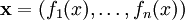 {\mathbf x} =,\dots,f_n)