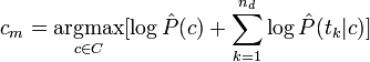 c_m = \underset{c \in C}{\operatorname{argmax}}
