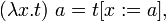 \ a = t,