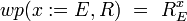  wp\ =\ R_E^x 