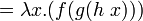 = \lambda x.))