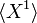  \langle X^1 \rangle