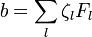 b = \sum_l \zeta_l F_l\ 