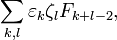 \sum_{k,l} \varepsilon_k \zeta_l F_{k+l-2},
